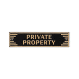 Whitehall Door Statement Art Deco Plaque - Private Property