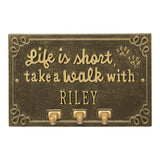 Whitehall Life Is Short Take a Walk Wall Personalized Sign with Leash Hooks - Antique Brass