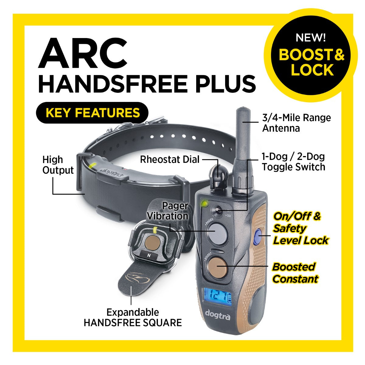 Dogtra ARC HANDSFREE PLUS Boost and Lock, Remote Dog Training E-Collar 3/4 Mile Range