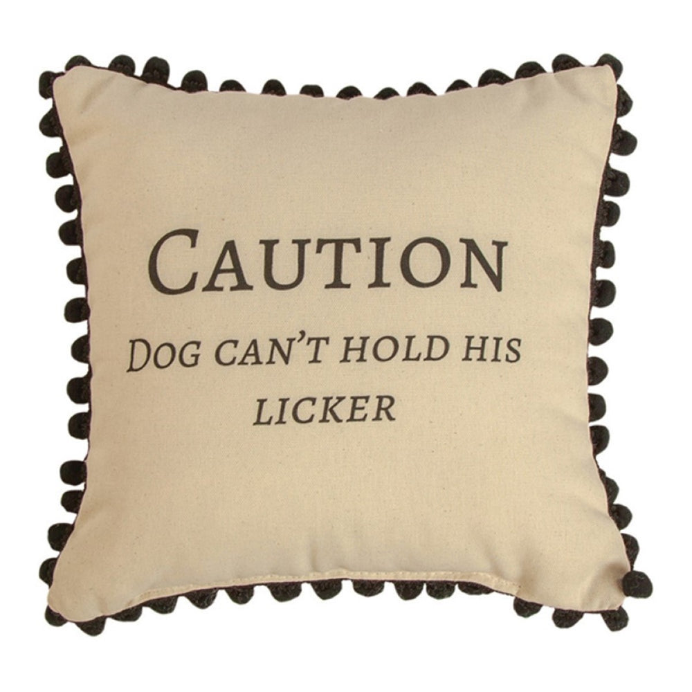 Caution Dog Can't Hold His Licker Throw Pillow 12" x 12" By Manual Woodworkers & Weavers