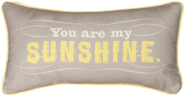 Manual Woodworkers & Weavers You Are My Sunshine Throw Pillow 17" x 9" By Manual Woodworkers & Weavers