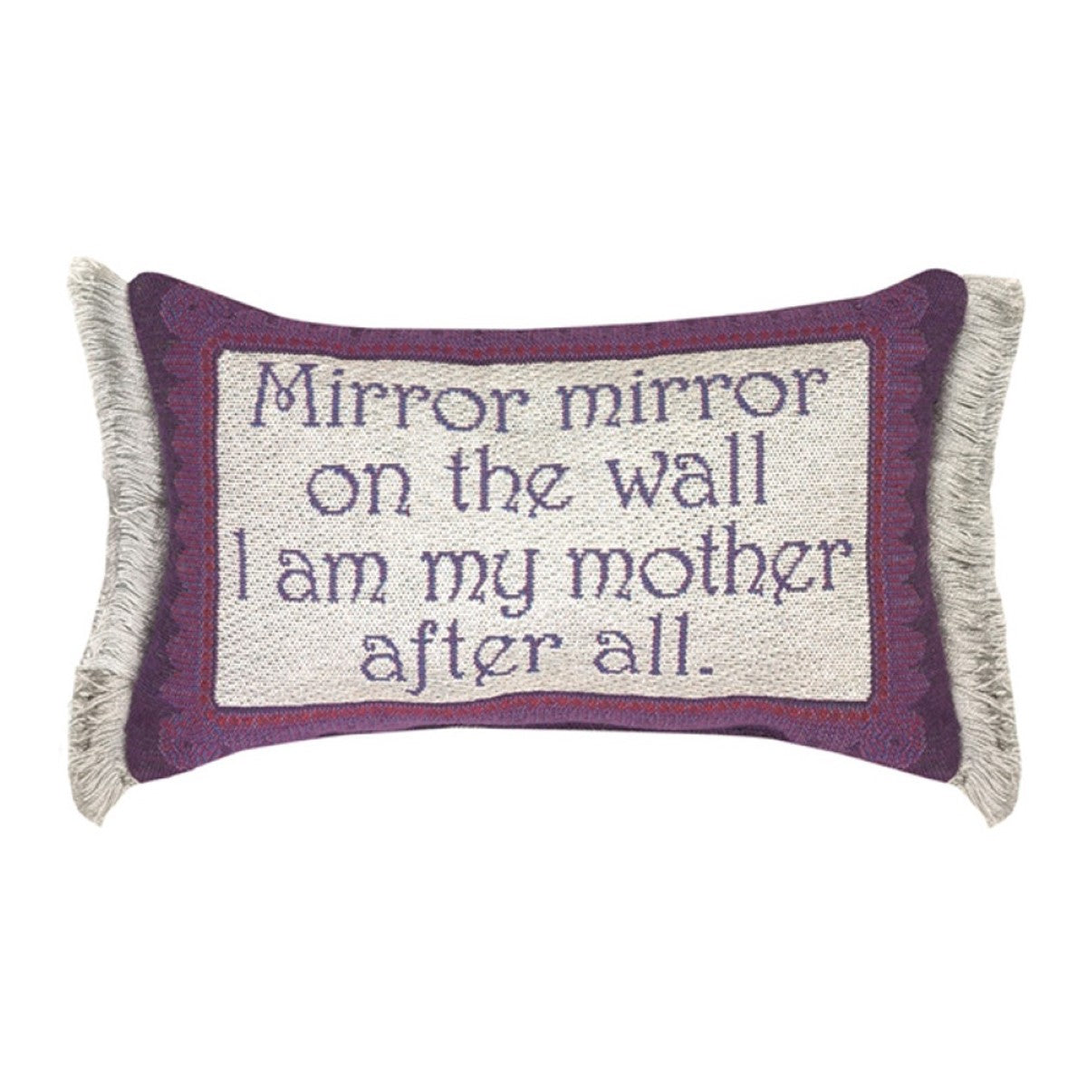 Mirror Mirror... Mother After All Word Pillow