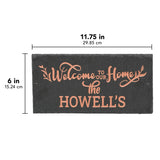 Whitehall Welcome to Our Home 1-Line Etched Wall Slate Personalized Sign - dimensions