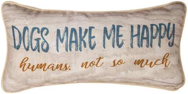Manual Woodworkers & Weavers Dogs Make Me Happy Throw Pillow 17" x 9" By Kate Ward Thacker